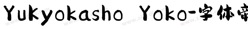 YuKyokasho Yoko字体转换